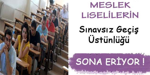 Meslek Liselerinde Sınavsız Geçişte Yeni Sistem