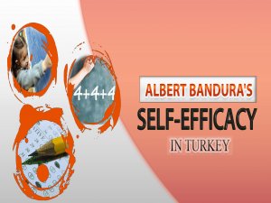 Albert Bandura's Self-efficacy In Turkey