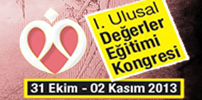 Değerler Eğitimi Kongresi Konya'da Yapılacak (31 Ekim - 02 Kasım 2013)