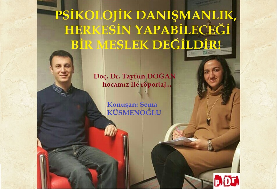 PSİKOLOJİK DANIŞMANLIK HERKESİN YAPABİLECEĞİ BİR MESLEK DEĞİLDİR!