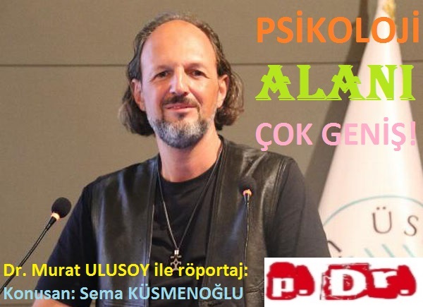 İŞ BULAMAM KAYGISI TAŞIMAYIN, PSİKOLOJİ ALANI ÇOK GENİŞ