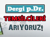 Dergi p.Dr. Temsilcileri Arıyoruz!