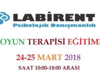 Oyun Terapisi Eğitimi 24-25 Mart 2018'de Labirent Psikoloji'de