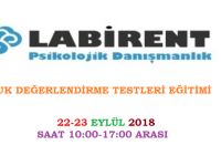 ÇOCUK DEĞERLENDİRME TESTLERİ 22-23 EYLÜL'DE LABİRENT PSİKOLOJİ'DE